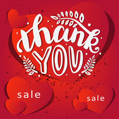 Hand drawn lettering "Thank you" Typographical Background, vector design. Lettering for web, congratulations, promotional pictures news, invitations, postcards, banners, posters