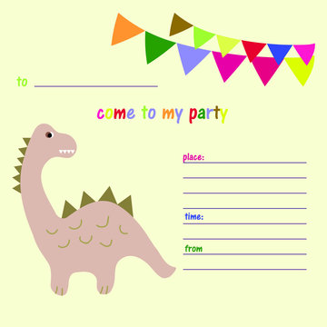 Birthday Party Invitation, Come To My Party. Dino On Background