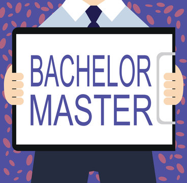 Writing note showing Bachelor Master. Business photo showcasing An advanced degree completed after bachelor's degree.