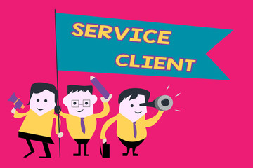 Word writing text Service Client. Business concept for Dealing with customers satisfaction and needs efficiently.