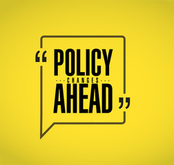 Policy changes ahead line quote message concept