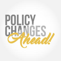 Policy changes ahead stylish typography copy message