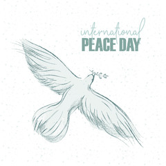 pigeon with a sprig and hand written text, background for International Day of peace. Vector illustration, design element for congratulation cards, print, banners and others