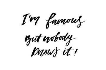 slogan famous phrase graphic vector Print Fashion lettering calligraphy