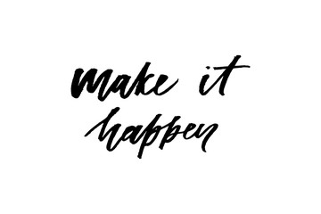 slogan Happen phrase graphic vector Print Fashion lettering calligraphy