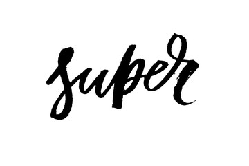 slogan Super phrase graphic vector Print Fashion lettering calligraphy