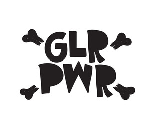 GRL PWR short quote. Girl Power cute hand drawing illustration