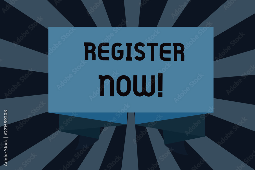 Aufkleber text sign showing register now. conceptual photo name in an official list enlist to be a member sign