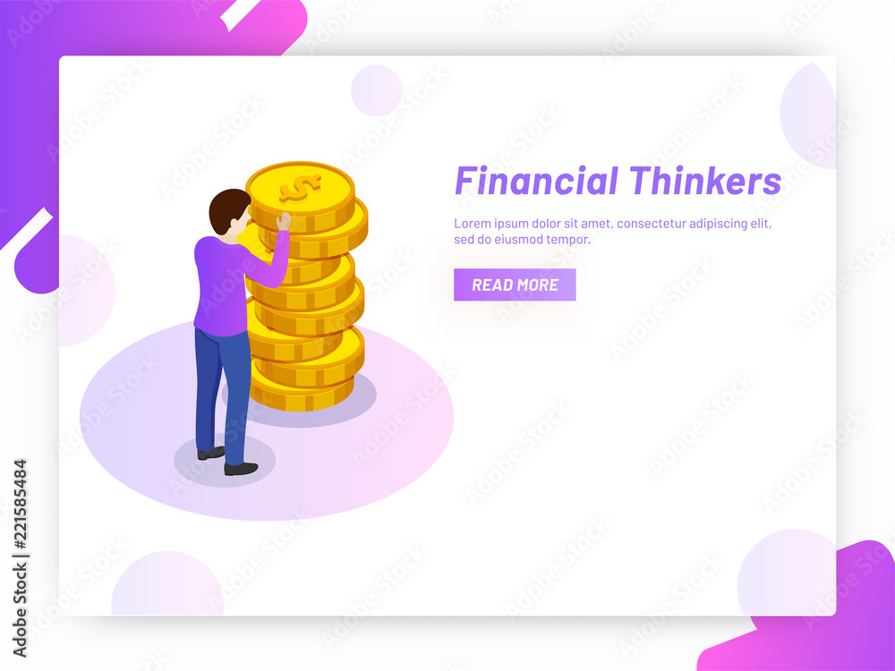 Poster financial thinkers concept based landing page design, financial advisor with coin stack on abstract 