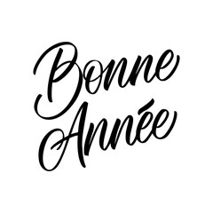 Bonne Annee - Happy New Year in French.