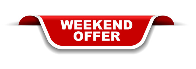 red and white banner weekend offer
