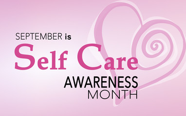 september is self care awareness month background with text