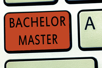 Word writing text Bachelor Master. Business concept for An advanced degree completed after bachelor's degree.