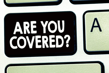 Fototapeta premium Writing note showing Are You Covered question. Business photo showcasing asking someone or patient if he have insurance.