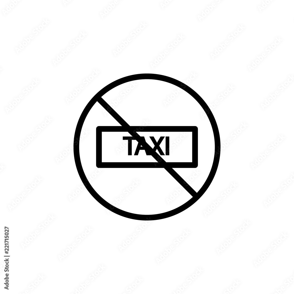 Poster ban taxi icon. element of prohibition sign for mobile concept and web apps icon. thin line icon for 