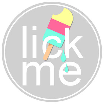 funny ice lolly with text lick me in round banner