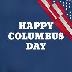 USA Columbus Day celebrate banner with Columbus Ship. Lettering text Happy Columbus Day