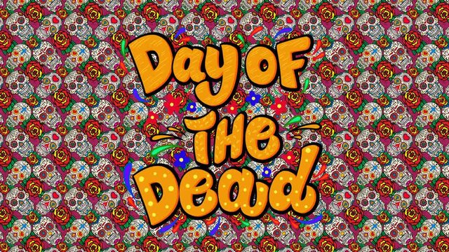 Day of the dead. Animated Card with background from mexican sugar skulls