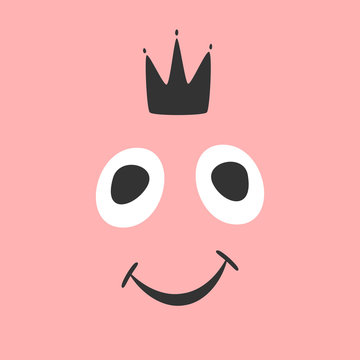 Funny smiling face and crown. Drawn by hand, sketch. Girly print, poster, card, banner, sticker.
