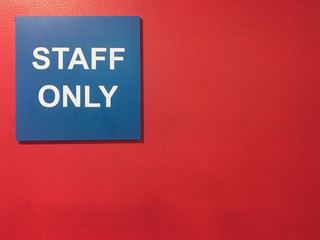 Blue label "staff only"