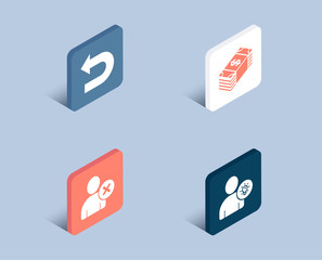 Set of Usd currency, Delete user and Undo icons. User idea sign. Buying commerce, Remove profile, Left turn. Light bulb.  3d isometric buttons. Flat design concept. Vector