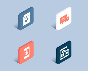 Set of Idea lamp, Smartphone payment and Checked file icons. Social media sign. Business energy, Mobile pay, Correct document. Mobile devices.  3d isometric buttons. Flat design concept. Vector