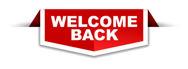red and white banner welcome back