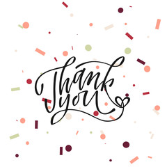 Thank you - hand lettering inscription to holiday design, black and white ink calligraphy