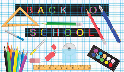 Back to school - school supplies - pencils, paints, triangle - background sheet of notebook in ruler and cage -art vector...