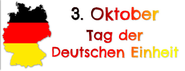 Tag der deutschen Einheit. Day of German unity lettering. 