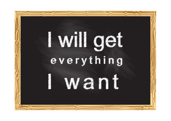 Obraz premium I will get everything I want Vector illustration