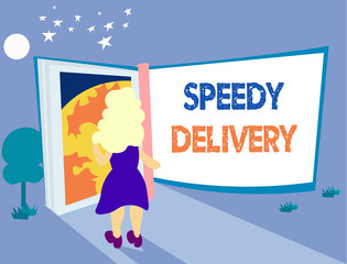 Word writing text Speedy Delivery. Business concept for provide products in fast way or same day shipping overseas.