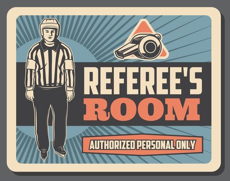 Referee room signboard with man in uniform