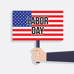Labor day, labor day in America, hands holding a celebration board labor day, American flag, web banners or print banners, printed materials, flat design vector illustration
