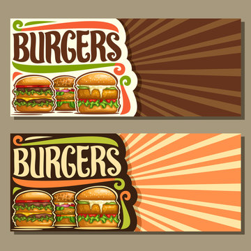Vector banners for Burgers with copy space, leaflet with cheeseburger, veggieburger and hamburger with fried cutlet, original typeface for word burgers, illustration for american fast food restaurant.