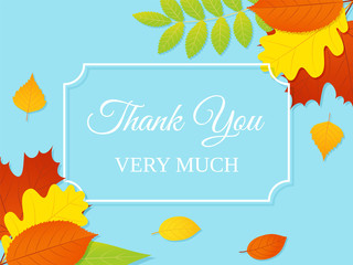 Thank you card. Vector. Banner with autumn leaves. Thank you very much typography note background. Floral foliage wedding design. Colorful illustration.