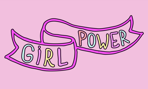 Girl power quotes and illustrations. hand drawn lettering