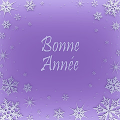 Christmas card with new year greetings in French, decorated with snowflakes. Bonne anne