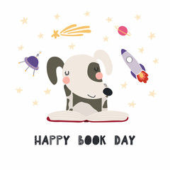 Hand drawn vector illustration of a cute funny dog reading a book, with quote Happy book day. Isolated objects on white background. Scandinavian style flat design. Concept for children print.