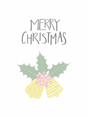 Hand drawn vector illustration of a holly sprig, bells, with lettering quote Merry Christmas. Isolated objects on white background. Flat style design. Concept for card, invite.