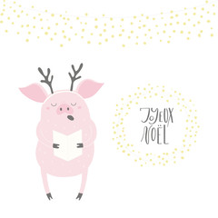Hand drawn vector illustration of a cute funny singing pig, with quote Joyeux Noel, Merry Christmas in French. Isolated objects on white background. Flat style design. Concept Christmas card, invite.