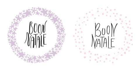 Hand written calligraphic lettering quotes Buon Natale, Merry Christmas in Italian, in wreathes. Isolated objects on white background. Vector illustration. Design concept, element for card, invite.