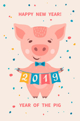 Greeting card with cute cartoon piggy holding garland of flags with numbers 2019. Pig is a symbol of the 2019 Chinese New Year. Vector illustration 
