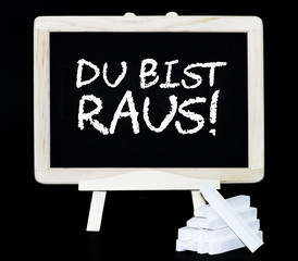 Du bist raus