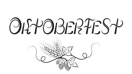 Oktoberfest Hand lettering. Spikelets of barley and hop cones.