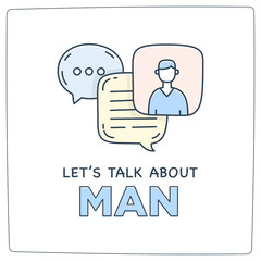 Let's talk about man doodle illustration dialog speech bubbles with icon