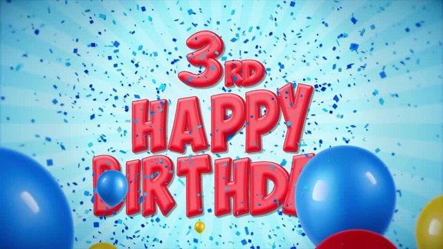 06. 3rd Happy Birthday Red Text Appears on Confetti Popper Explosions Falling and Glitter Particles, Colorful Flying Balloons Seamless Loop Animation for Wishes Greeting, Party, Invitation, card.