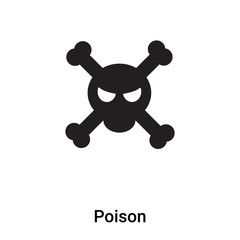 Poison icon vector isolated on white background, logo concept of Poison sign on transparent background, black filled symbol