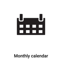 Monthly calendar icon vector isolated on white background, logo concept of Monthly calendar sign on transparent background, black filled symbol