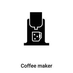 Coffee maker icon vector isolated on white background, logo concept of Coffee maker sign on transparent background, black filled symbol